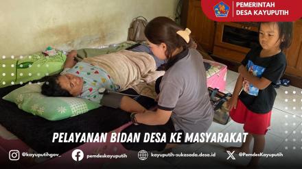 KUNJUNGAN BIDAN DESA KE MASYARAKAT 